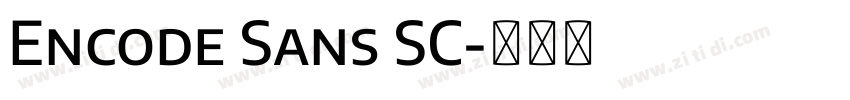 Encode Sans SC字体转换
